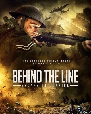 Phim Chạy Trốn Đến Dunkirk - Behind The Line Escape To Dunkirk (2020)