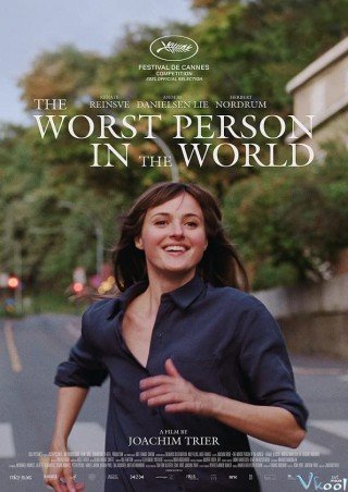 Phim Ai Tệ Nhất Thế Gian? - The Worst Person In The World (2021)