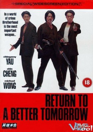 Tân Anh Hùng Bản Sắc - Return To A Better Tomorrow (1994)