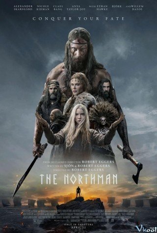 Chiến Binh Phương Bắc - The Northman 2022
