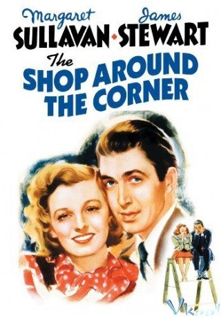 Cửa Hàng Ở Góc Phố - The Shop Around The Corner (1940)