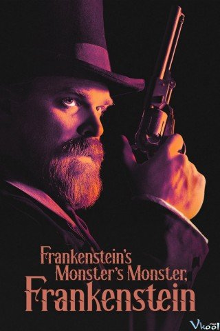 Frankenstein, Quái Vật Của Quái Vật Của Frankenstein - Frankenstein's Monster's Monster, Frankenstein (2019)