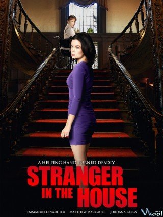 Người Lạ Trong Nhà - Stranger In The House (2016)