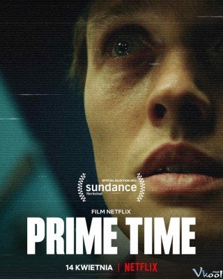 Phim Giờ Vàng - Prime Time (2021)