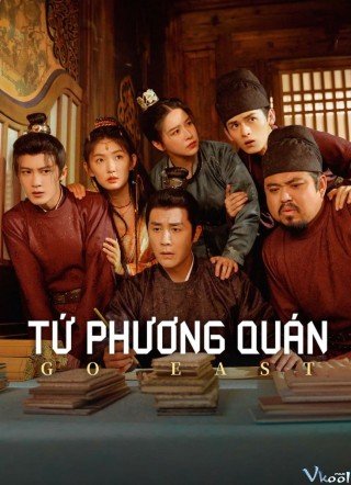 Tứ Phương Quán - Go East (2024)