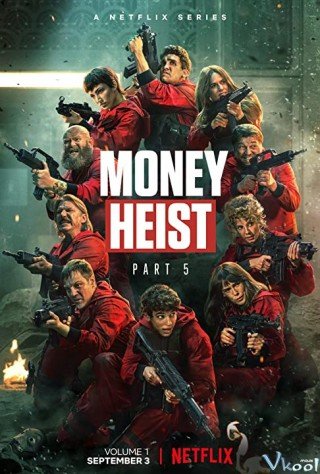 Phim Phi Vụ Triệu Đô 5 - Money Heist Season 5 (2021)