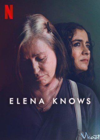 Elena Biết - Elena Knows (2023)