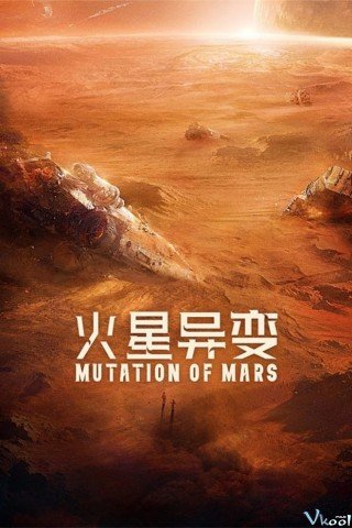 Sao Hỏa Dị Biến - Mutation On Mars (2021)