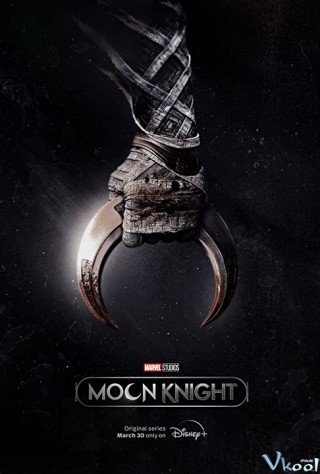 Phim Hiệp Sĩ Ánh Trăng - Moon Knight (2022)
