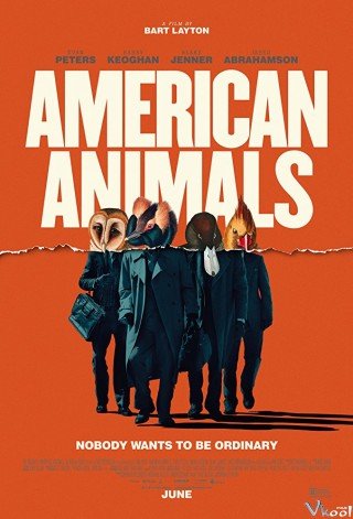 Đồ Quỷ Mỹ - American Animals 2018