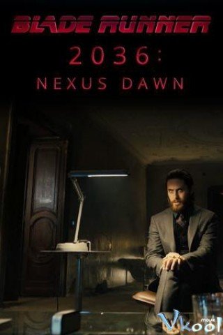 Tội Phạm Nhân Bản 2036 - 2036: Nexus Dawn (2017)