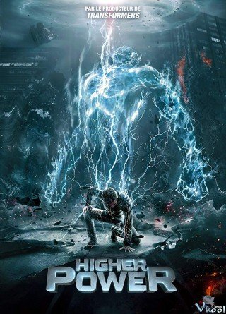 Phim Quyền Năng Tối Thượng - Higher Power (2018)
