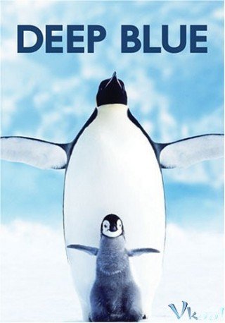 Đại Dương Xanh Thẳm - Deep Blue (2003)