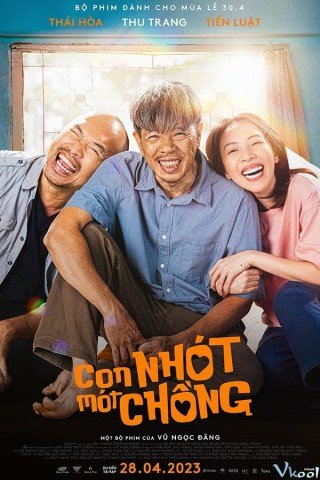 Phim Con Nhót Mót Chồng - Chuyện Xóm Tui: Con Nhót Mót Chồng (2023)