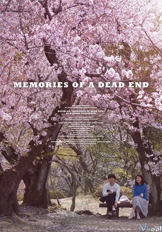 Hồi Ức Nơi Cuối Đường - Memories Of A Dead End (2018)