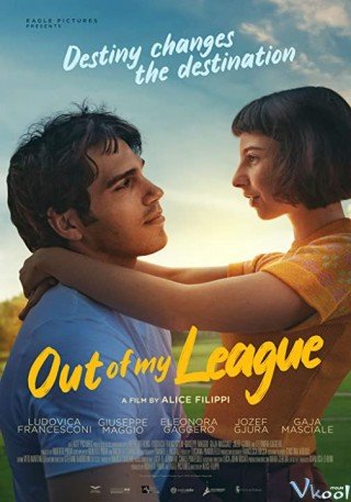 Phim Cưa Chàng Điển Trai - Out Of My League (2020)