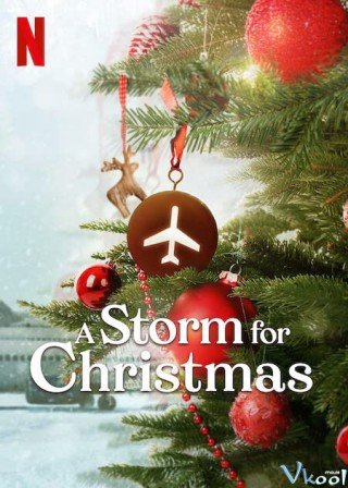 Cơn Bão Giáng Sinh - A Storm For Christmas (2022)