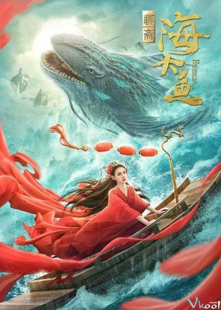 Phim Hải Đại Ngư - Enormous Legendary Fish (2020)