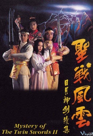 Nhật Nguyệt Thần Kiếm Ii - Mystery Of The Twin Swords Ii 1992