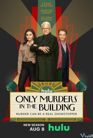 Chỉ Có Sát Nhân Bên Trong Tòa Nhà 3 - Only Murders In The Building Season 3 (2023)