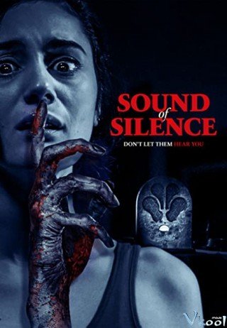 Phim Âm Vực Chết - Sound Of Silence (2023)