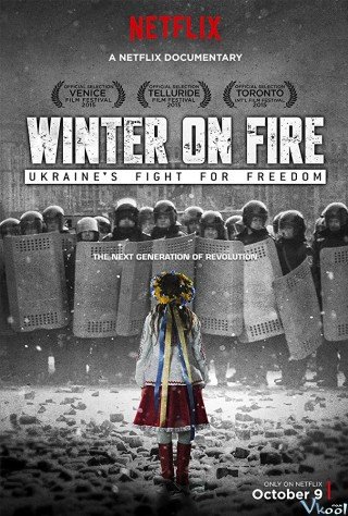 Mùa Đông Rực Lửa - Winter On Fire: Ukraine's Fight For Freedom 2015