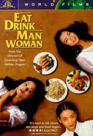 Ẩm Thực Nam Nữ - Eat Drink Man Woman 1994