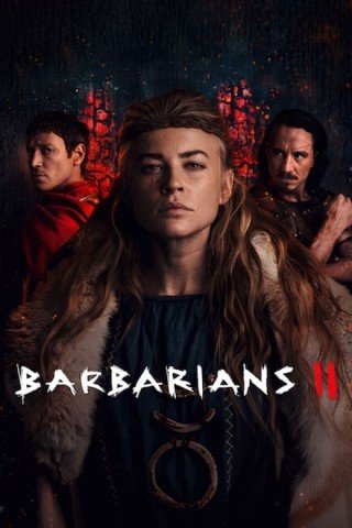 Người Con Của Bộ Lạc 2 - Barbarians Season 2 (2022)
