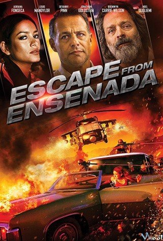 Vượt Ngục - Escape From Ensenada (2017)