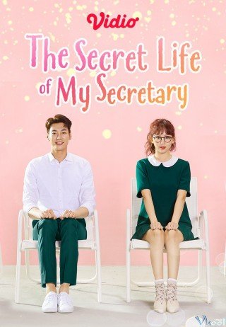 Cuộc Đời Bí Mật Nàng - The Secret Life Of My Secretary (2019)