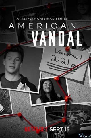 Phá Hoại Kiểu Mỹ 1 - American Vandal Season 1 2017