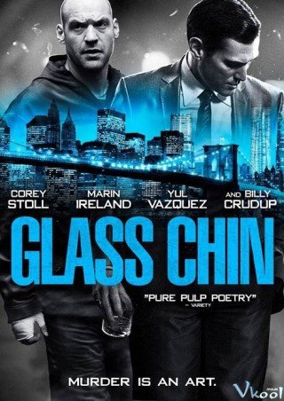 Vai Diễn Sát Nhân - Glass Chin (2014)