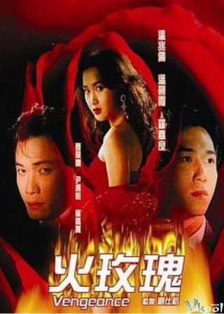 Vòng Lửa Hoa Hồng - Vengeance (1992)