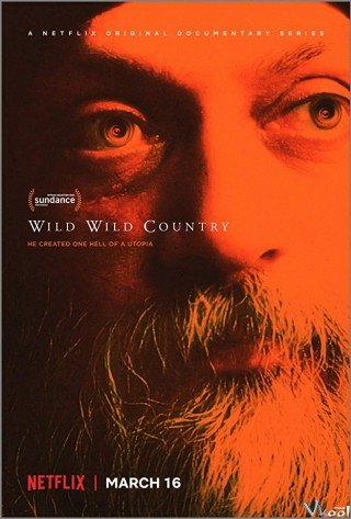 Đạo Giáo Tình Dục Cực Đoan - Wild Wild Country (2018)