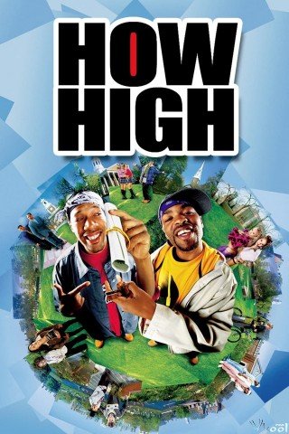 Phim Bao Phê - How High (2001)