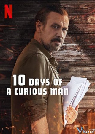 10 Ngày Của Một Người Tò Mò - 10 Days Of A Curious Man (2024)