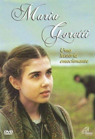 Nữ Thánh Maria Goretti - Maria Goretti (2003)