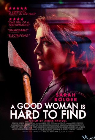 Quyết Tìm Sự Thật - A Good Woman Is Hard To Find (2019)