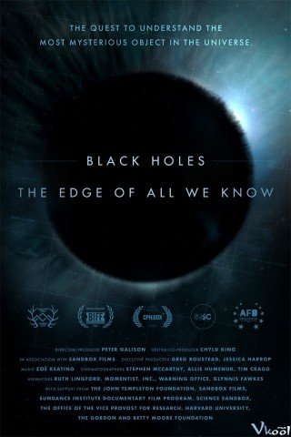 Hố Đen: Giới Hạn Hiểu Biết Của Chúng Ta - Black Holes: The Edge Of All We Know 2020