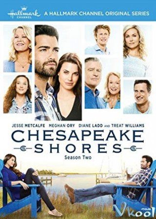Nhà Trọ Hoàn Hảo Phần 2 - Chesapeake Shores Season 2 (2017)