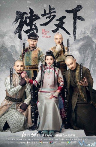 Phim Độc Bộ Thiên Hạ - Rule The World (2017)