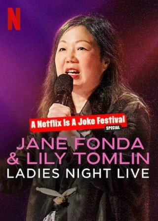 Jane Fonda & Lily Tomlin: Đêm Của Các Chị Em - Jane Fonda & Lily Tomlin: Ladies Night Live 2022