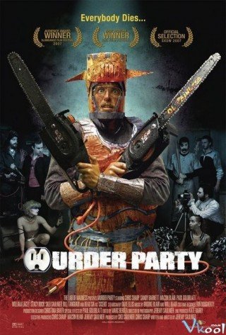 Bữa Tiệc Giết Người - Murder Party (2007)