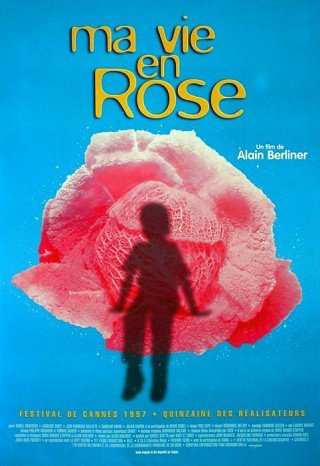Cuộc Đời Màu Hồng - Ma Vie En Rose (1997)