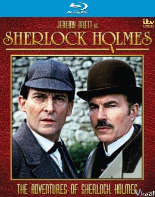 Những Cuộc Phiêu Lưu Của Sherlock Homes - The Adventures Of Sherlock Holmes (1984 - 1994)