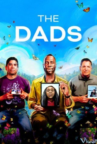 Phim Những Người Cha - The Dads (2023)