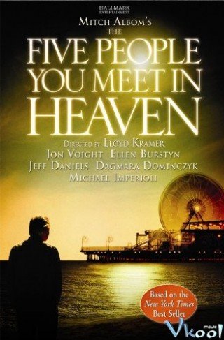 Năm Người Bạn Gặp Trên Thiên Đường - The Five People You Meet In Heaven (2004)