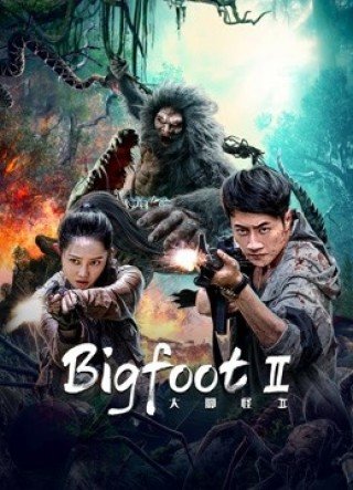 Phim Đại Cước Quái 2 - Bigfoot (2022)