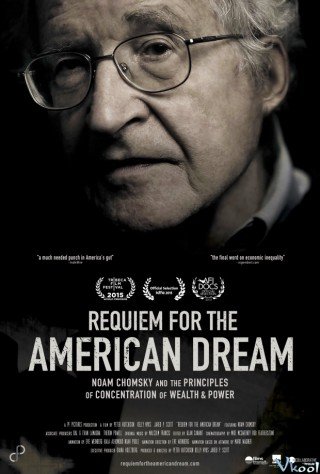 Phim Điều Cần Thiết Cho Giấc Mơ Nước Mỹ - Requiem For The American Dream (2015)