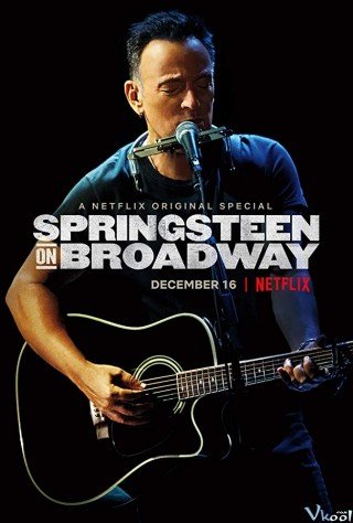 Phim Springsteen Trên Sân Khấu - Springsteen On Broadway (2018)